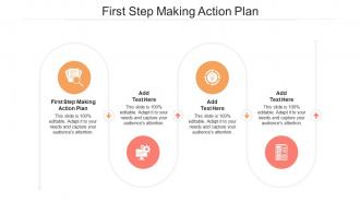 First Step Making Action Plan Ppt Powerpoint Presentation Infographic Template Graphics Pictures Cpb