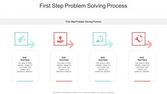 First Step Problem Solving Process In Powerpoint And Google Slides Cpb