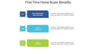 First time home buyer benefits ppt powerpoint presentation styles layout cpb
