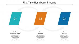 First time homebuyer property ppt powerpoint presentation ideas cpb