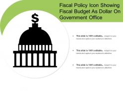 Fiscal Policy Icon Showing Fiscal Budget As Dollar On Government Office