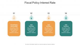 Fiscal Policy Interest Rate In Powerpoint And Google Slides Cpb