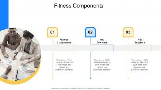 Fitness Components In Powerpoint And Google Slides Cpb