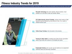 Fitness industry trends for 2019 wearable technology ppt powerpoint diagrams