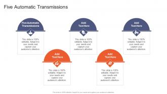 Five Automatic Transmissions In Powerpoint And Google Slides Cpb