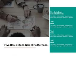 Five basic steps scientific methods ppt powerpoint presentation inspiration information cpb