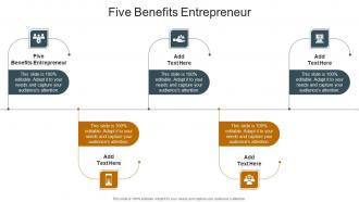 Five Benefits Entrepreneur In Powerpoint And Google Slides Cpb