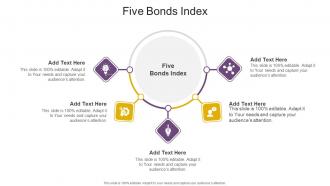 Five Bonds Index In Powerpoint And Google Slides Cpb