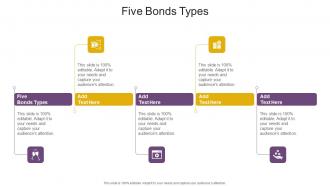 Five Bonds Types In Powerpoint And Google Slides Cpb