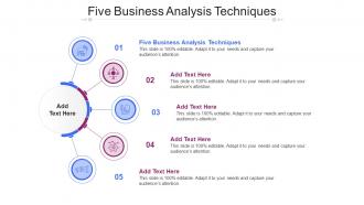 Five Business Analysis Techniques In Powerpoint And Google Slides Cpb