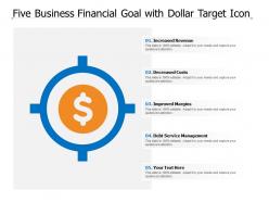 Five business financial goal with dollar target icon