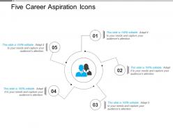 Five career aspiration icons powerpoint slide deck