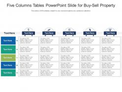 Five columns tables powerpoint slide for buy sell property infographic template