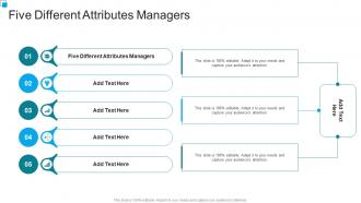 Five Different Attributes Managers In Powerpoint And Google Slides Cpb