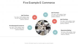 Five Example E Commerce In Powerpoint And Google Slides Cpb