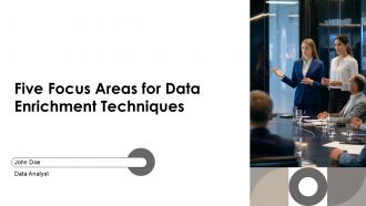 Five Focus Areas For Data Enrichment Techniques PPT Example AT Five Focus Areas For Data Enrichment Techniques PPT Example AT
