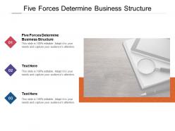 Five forces determine business structure ppt powerp oint presentation professional elements cpb