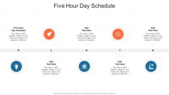 Five Hour Day Schedule In Powerpoint And Google Slides Cpb