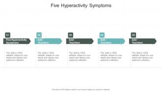Five Hyperactivity Symptoms In Powerpoint And Google Slides Cpb