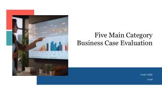 Five Main Category Business Case Evaluation PPT Slides AT