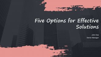 Five Options For Effective Solutions PPT Outline ACP