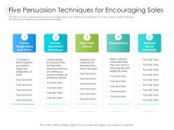 Five persuasion techniques for encouraging sales