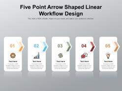 Five Point Arrow Shaped Linear Workflow Design