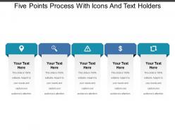 Five Points Process With Icons And Text Holders