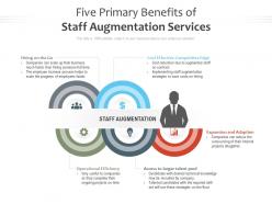 Five primary benefits of staff augmentation services