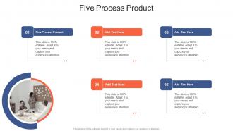 Five Process Product In Powerpoint And Google Slides Cpb