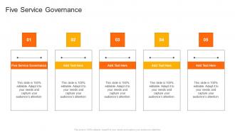 Five Service Governance In Powerpoint And Google Slides Cpb