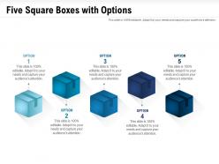 Five square boxes with options