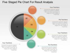 Five staged pie chart for result analysis powerpoint slides