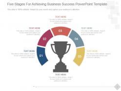 Five Stages For Achieving Business Success Powerpoint Template