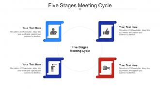 Five Stages Meeting Cycle Ppt Powerpoint Presentation Show Visual Aids Cpb