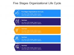 Five stages organizational life cycle ppt powerpoint presentation slides gallery cpb