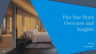 Five Star Hotel Overview And Insights PPT Summary AT