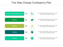 Five step change contingency plan ppt powerpoint presentation professional topics cpb