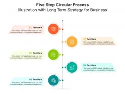 Five step circular process illustration with long term strategy for business infographic template