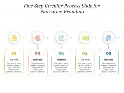 Five step circular process slide for narrative branding infographic template