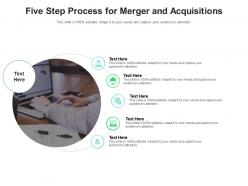 Five step process for merger and acquisitions infographic template