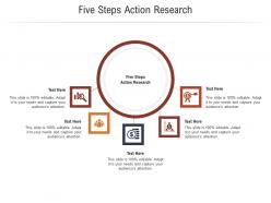 Five steps action research ppt powerpoint presentation summary show cpb
