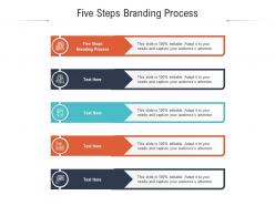 Five steps branding process ppt powerpoint presentation professional backgrounds cpb
