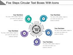 Five steps circular text boxes with icons