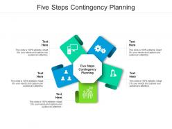 Five steps contingency planning ppt powerpoint presentation professional inspiration cpb