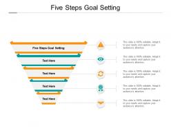 Five steps goal setting ppt powerpoint presentation outline example cpb