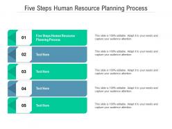 Five steps human resource planning process ppt powerpoint presentation icon graphic images cpb