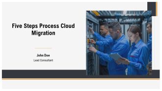 Five Steps Process Cloud Migration PPT Designs AT