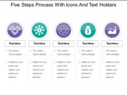 Five steps process with icons and text holders