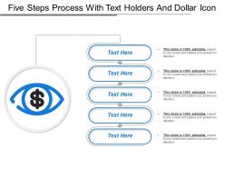 Five steps process with text holders and dollar icon